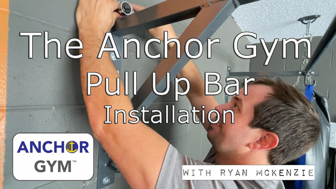 The Anchor Gym Pull Up Bar - Installation Guide